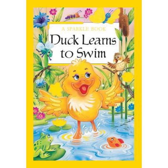 Pre-Owned A Sparkle Book: Duck Learns To Swim (Sparkle Books) (Hardcover) 1464304092 9781464304095