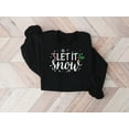 thumbnail image 4 of Let It Snow Sweatshirt, Christmas Shirt, Christmas Gift, Let It Snow, Christmas Sweatshirt, Christmas Outfit, Christmas Party Shirt, 4 of 9