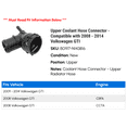 thumbnail image 2 of Upper Coolant Hose Connector - Compatible with 2008 - 2014 Volkswagen GTI 2009 2010 2011 2012 2013, 2 of 2