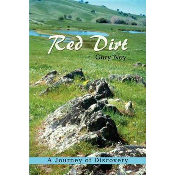 Pre-Owned Red Dirt : A Journey of Discovery in the Landscape of Imagination, California's Gold Country