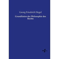 Grundlinien der Philosophie des Rechts, (Paperback)