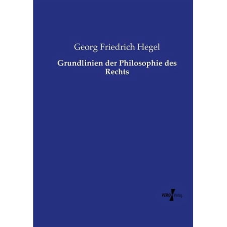 Grundlinien der Philosophie des Rechts (Paperback)