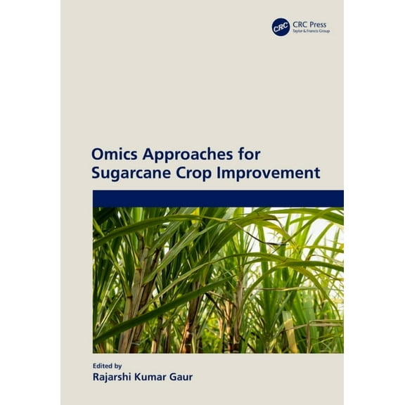 Omics Approaches for Sugarcane Crop Improvement, (Hardcover)