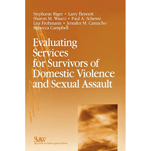 Pre-Owned Evaluating Services for Survivors of Domestic Violence and Sexual Assault (Paperback) 0761923535 9780761923534