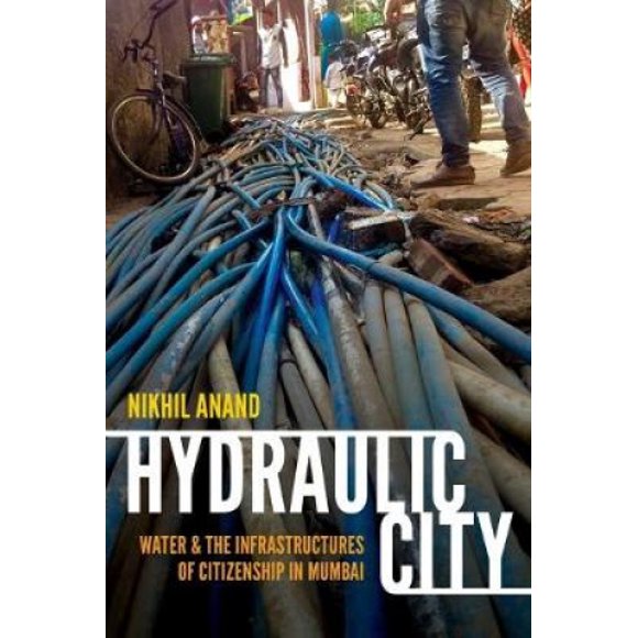 Ville Hydraulique: Eau et Infrastructures de la Citoyenneté à Mumbai