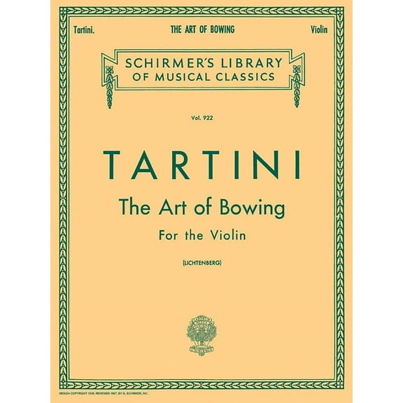The Art of Bowing: Schirmer Library of Classics Volume 922 Violin Method, (Paperback)