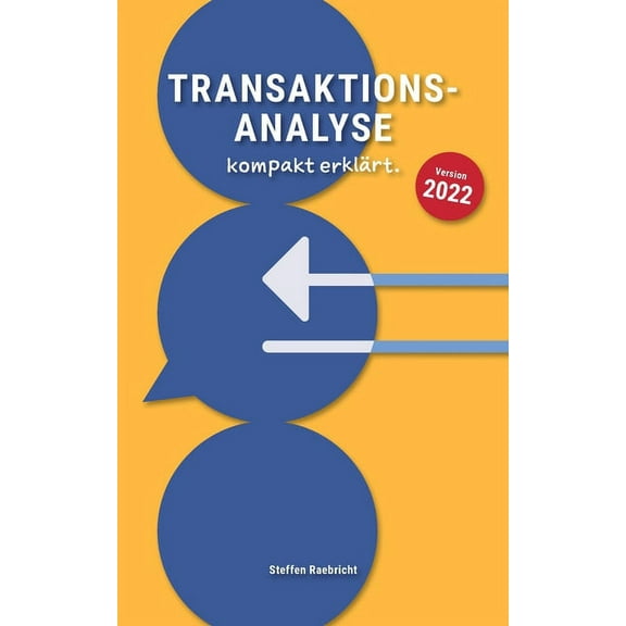 Transaktionsanalyse kompakt erklÃ¤rt, (Paperback)