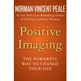 thumbnail image 1 of Positive Imaging: The Powerful Way to Change Your Life, 1 of 1