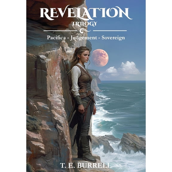 Revelation Trilogy: Pacifica - Judgement - Sovereign, (Hardcover)