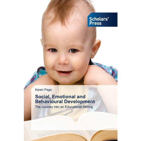 Social, Emotional and Behavioural Development, (Paperback)