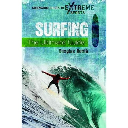 Surfing: The Ultimate Guide