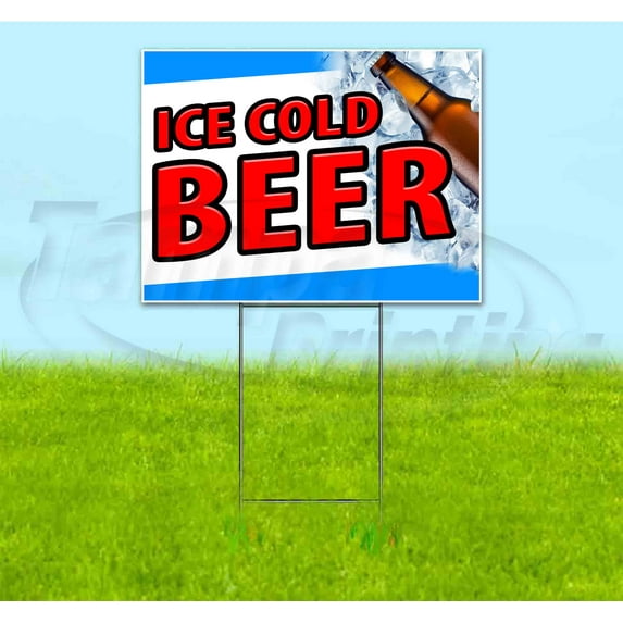 Ice Cold Beer (18" x 24") Yard Sign, Includes Metal Step Stake