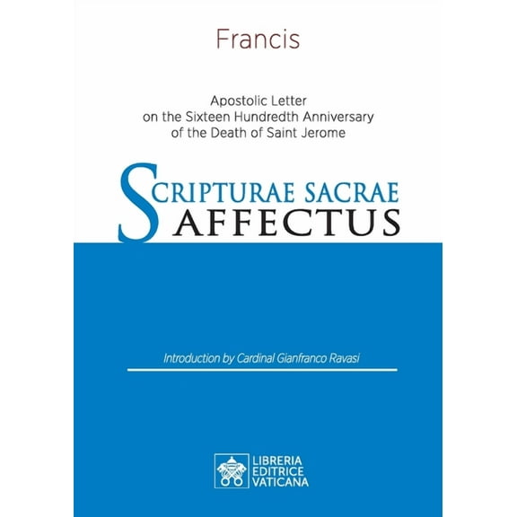 Scripturae Sacrae affectus: Apostolic Letter on the Sixteen Hundredth Anniversary of the Death of Saint Jerome (Paperback)
