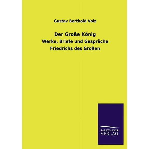 Der Grosse Konig (Paperback)