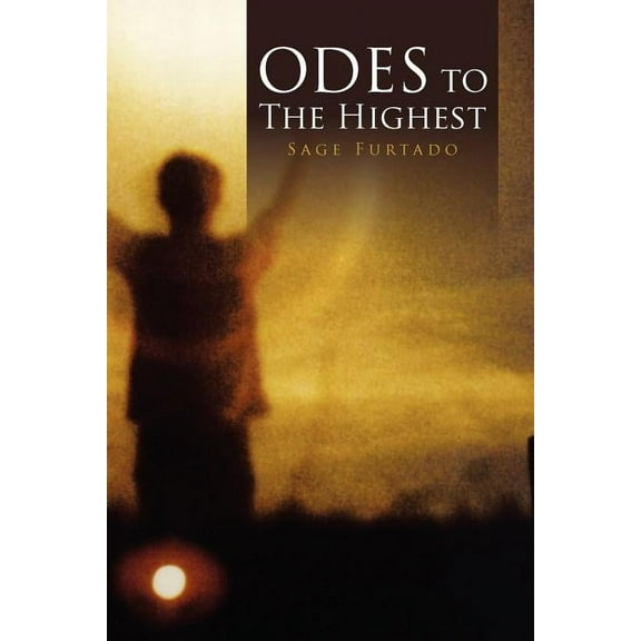 Odes To The Highest (Paperback)