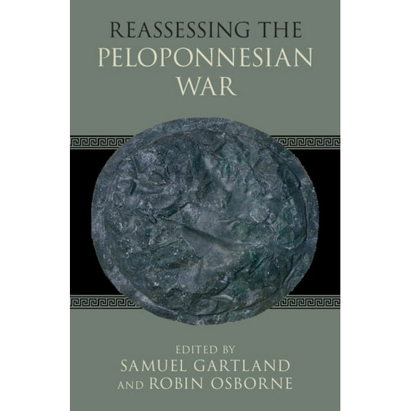 Reassessing the Peloponnesian War, (Hardcover)