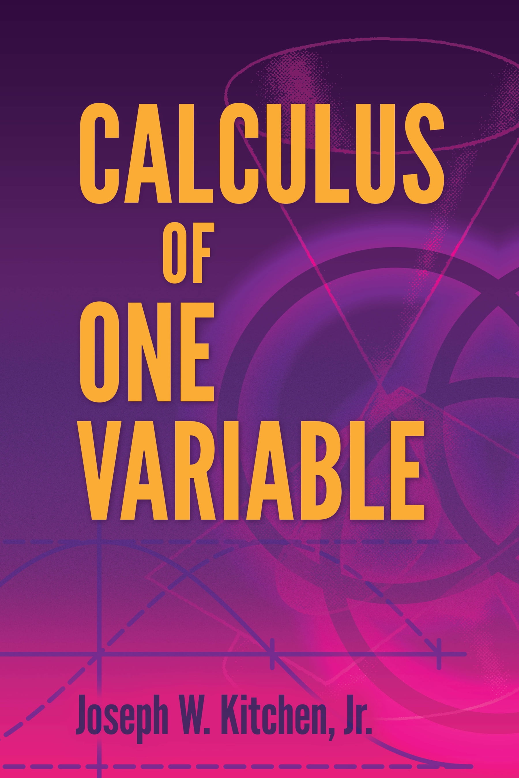 Dover Books on Mathematics: Calculus of One Variable (Paperback