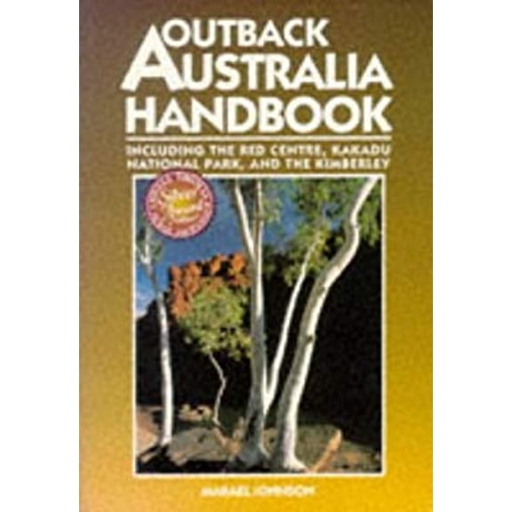 Pre-Owned Outback Australia Handbook (Paperback) 1566910471 9781566910477