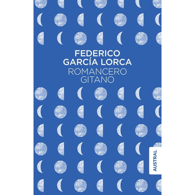 ROMANCERO GITANO AUSTRAL MEXICO FEDERICO GARCIA LORCA