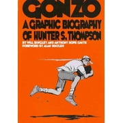 Gonzo: Hunter S.Thompson Biography