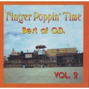 Finger Poppin' Time: Best Of O.D., Vol.2