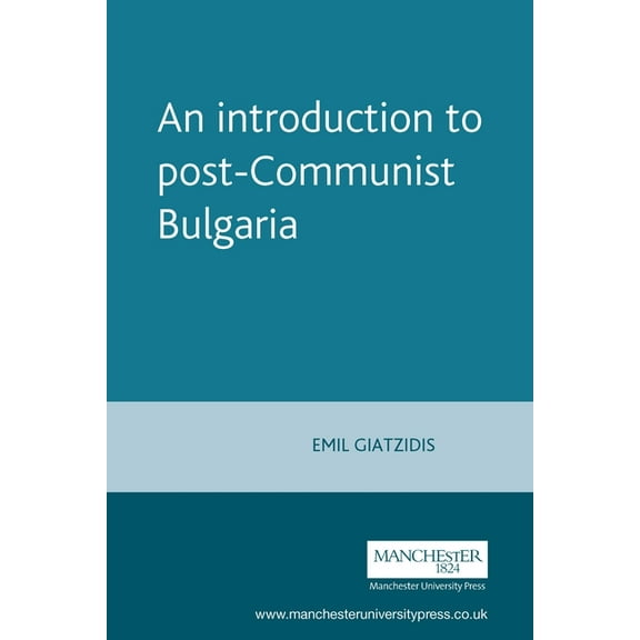 Europe in Change: An Introduction to Post-Communist Bulgaria (Paperback)