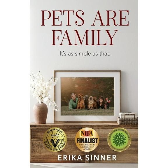 Pets are Family: It's as simple as that., (Paperback)