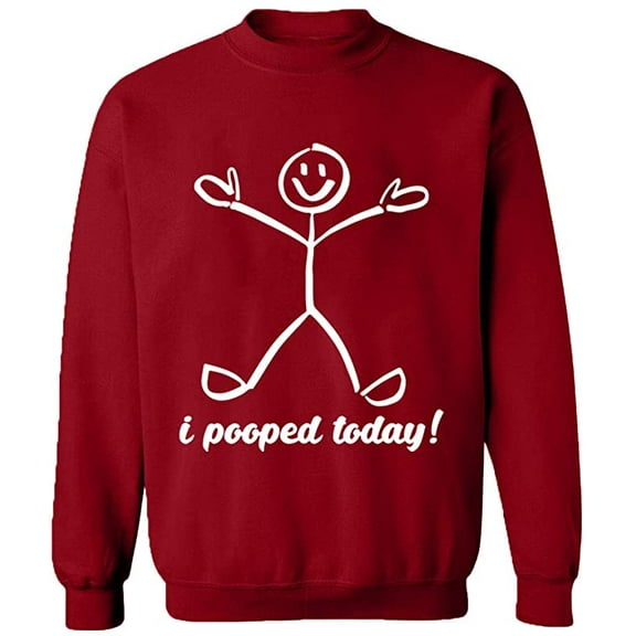 Unisex Crewneck Sweatshirt, I Pooped Today, Slim Fit, Long Sleeve Sweater - Antiquee Cherry Small