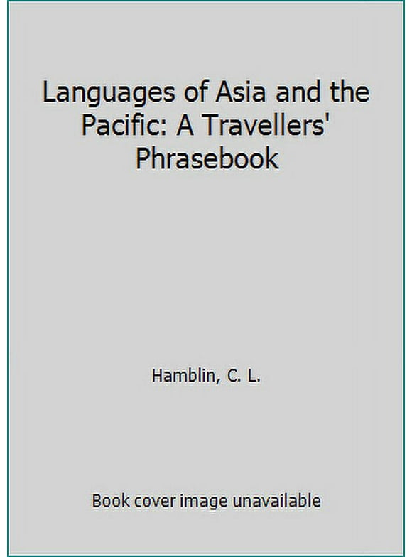 Pre-Owned Languages of Asia and the Pacific: A Travellers' Phrasebook (Hardcover) 0207136289 9780207136283