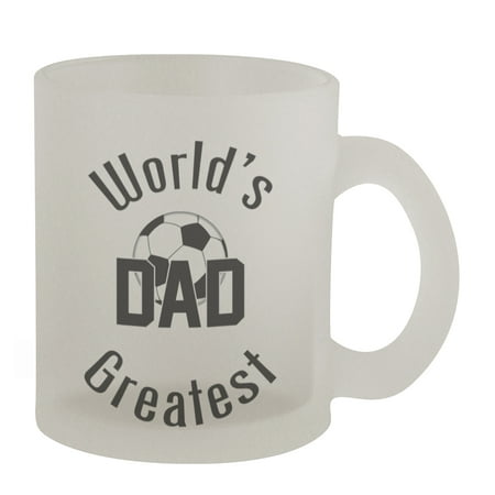 

World s Greatest Soccer Dad #284 - Funny Humor 10oz Frosted Glass Coffee Mug Cup