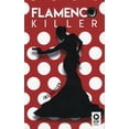 thumbnail image 1 of FLAMENCO KILLER KOLIMA BOOKS JOSE MIGUEL SANCHEZ GUITIAN, 1 of 1