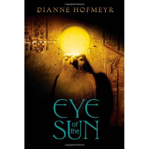 Eye of the Sun By Dianne Hofmeyr