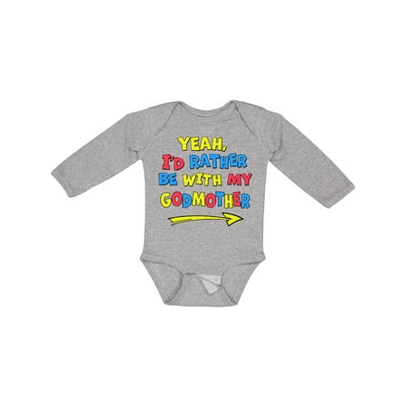 

Inktastic Yeah I d Rather be with My Godmother in Red Yellow and Blue Boys or Girls Long Sleeve Baby Bodysuit