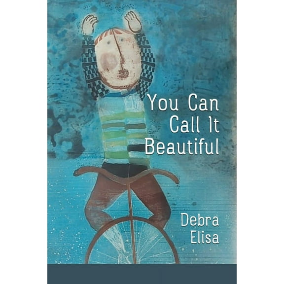 You Can Call It Beautiful, (Paperback)