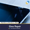 Glass Repair For Ipad Mini 1 Or 2 White