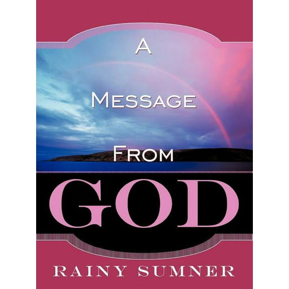 Message from God : A True Story