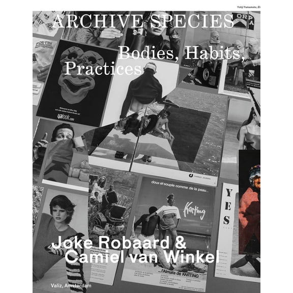 Archive Species: Bodies, Habits, Practices, (Paperback)