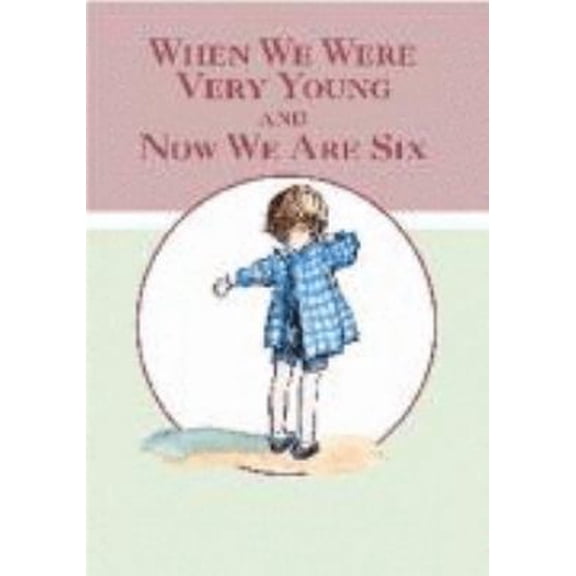 Pre-Owned When We Were Very Young: AND Now We Are Six (Winnie the Pooh) (Hardcover) 0603562140 9780603562143