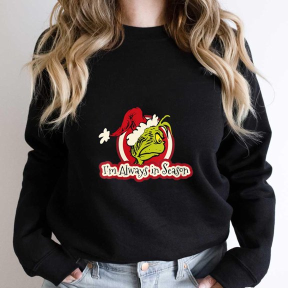 Funny Green Grouch Always In Season Christmas Holiday Graphic SW2290 Unisex Sweatshirt, Up to Size 5XL