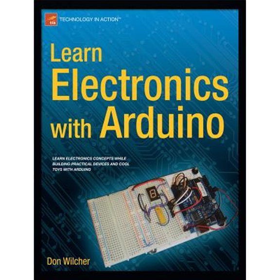 Pre-Owned Learn Electronics with Arduino (Paperback) 1430242663 9781430242666