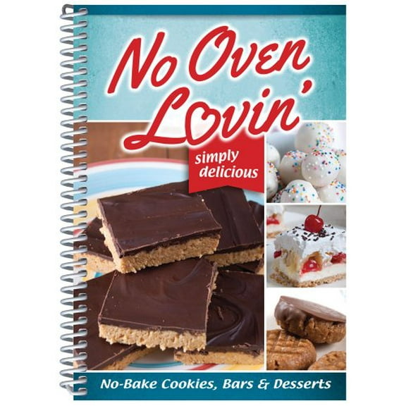 Pre-Owned No Oven Lovin' (No Bake Recipes For Cakes, Cookies & Bars)-, 9781563834950, 1563834952, Paperback, First Edition edition