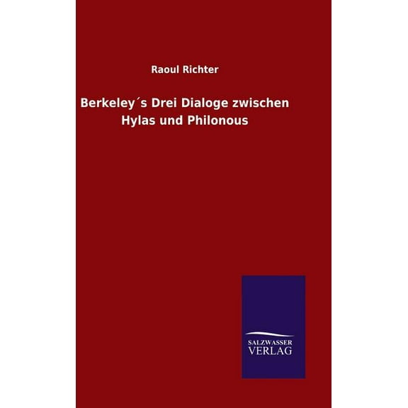 Berkeley´s Drei Dialoge zwischen Hylas und Philonous (Hardcover)