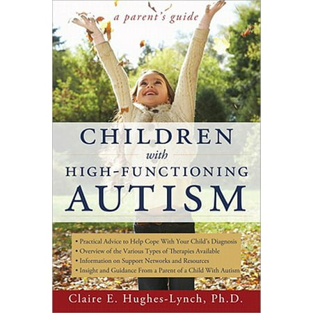 Children with High-Functioning Autism (Best Therapy For High Functioning Autism)