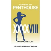 Penthouse Adventures: Letters to Penthouse XXXXVIII: Down and Dirty Lust (Paperback)