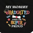 thumbnail image 3 of Inktastic My Mommy Graduated and I'm Super Proud Newborn Bib, 3 of 3