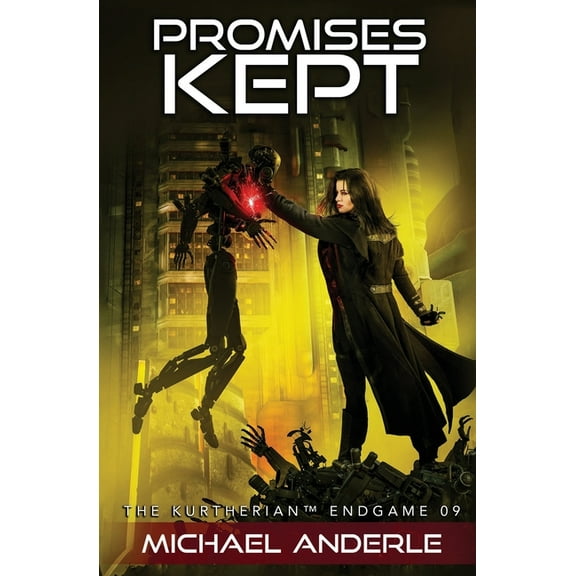 The Kurtherian Endgame Promises Kept, Book 9, (Paperback)
