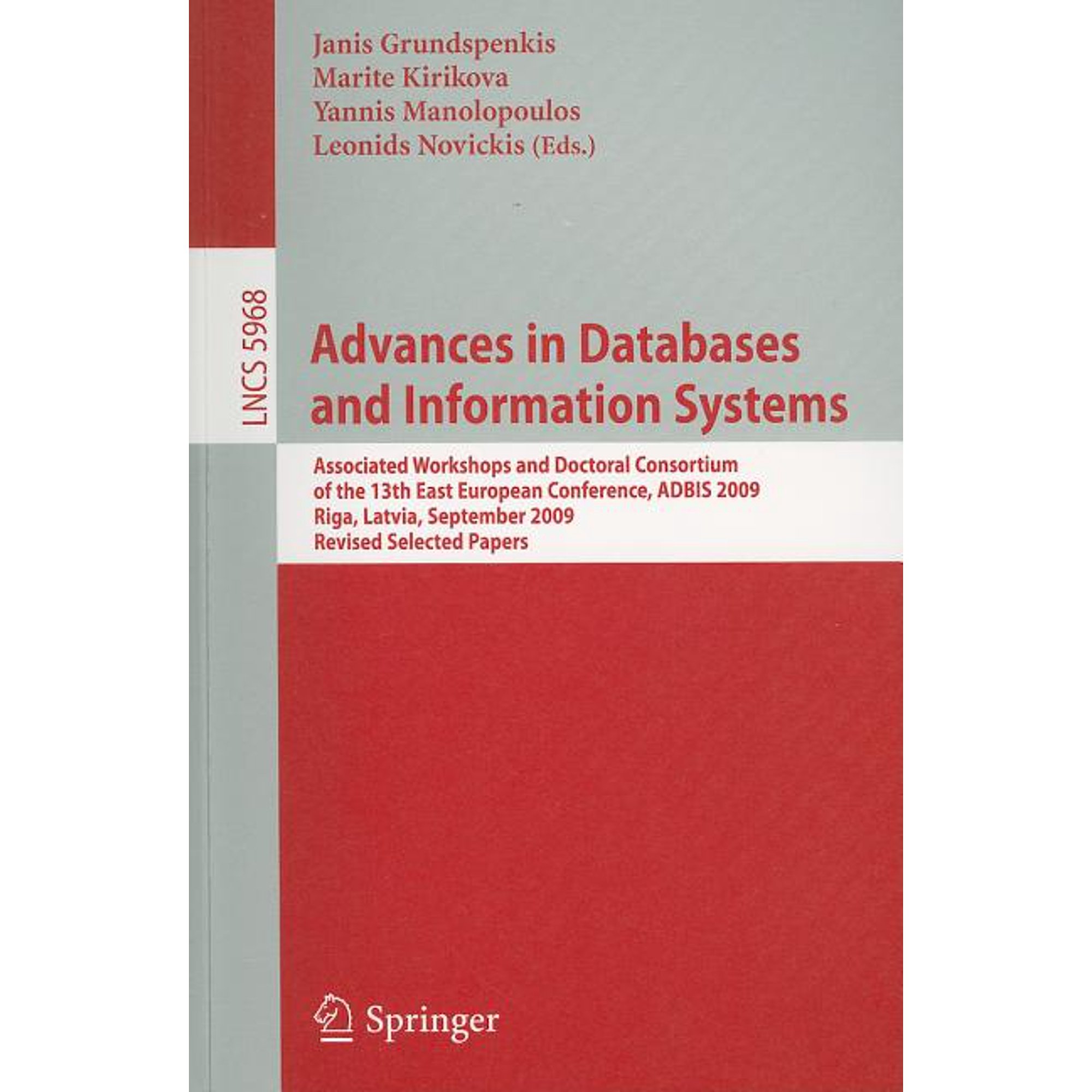 Advances in Databases and Information Systems: Associated Workshops and Doctoral Consortium of the 13th East European Co (Paperback)