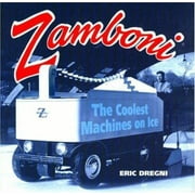 Zamboni: The Coolest Machines on Ice [Hardcover - Used]