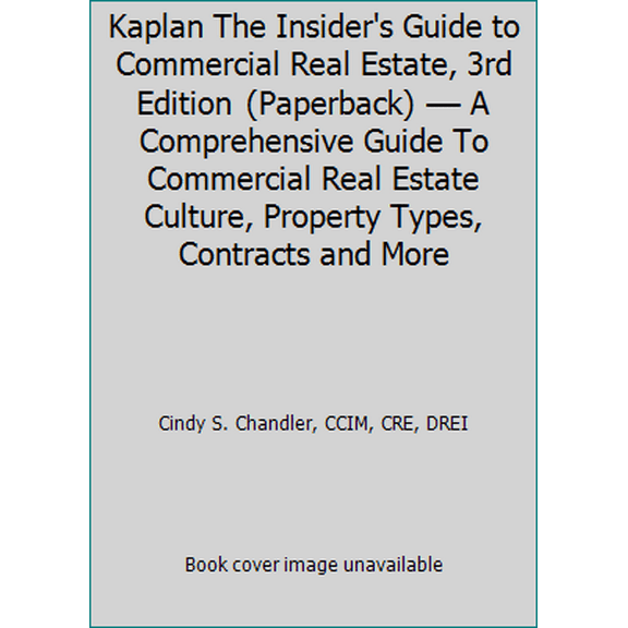 Pre-Owned The Insider's Guide to Commercial Real Estate 3rd Edition Paperback