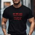 thumbnail image 1 of Men'S T-Shirt, Easy And Clean, Easygoing And Casual, Featuring The Design 'My Wife Says I Only Have Two Faults' for Summer Wear with a Round Neck And Short Length,, 1 of 5